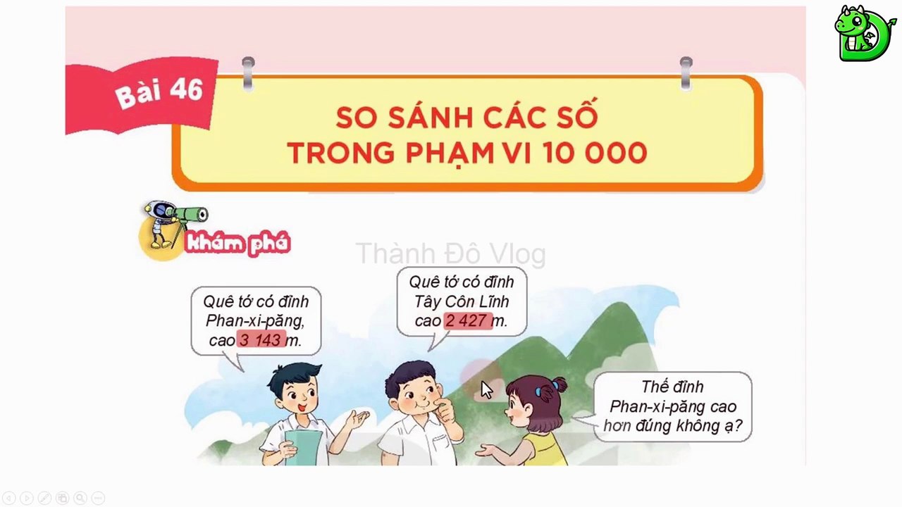 Toán lớp 3 - Bài 46 So sánh các số trong phạm vi 10000 || DINOTECH