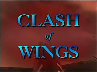 Clash of Wings (10/13) : Air Superiority Lost and Won