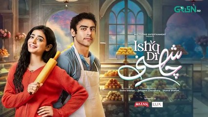 Ishq Di Chashni Episode 30 (With Subtitles) – March 30, 2025 | Mezan & Lux | Green TV