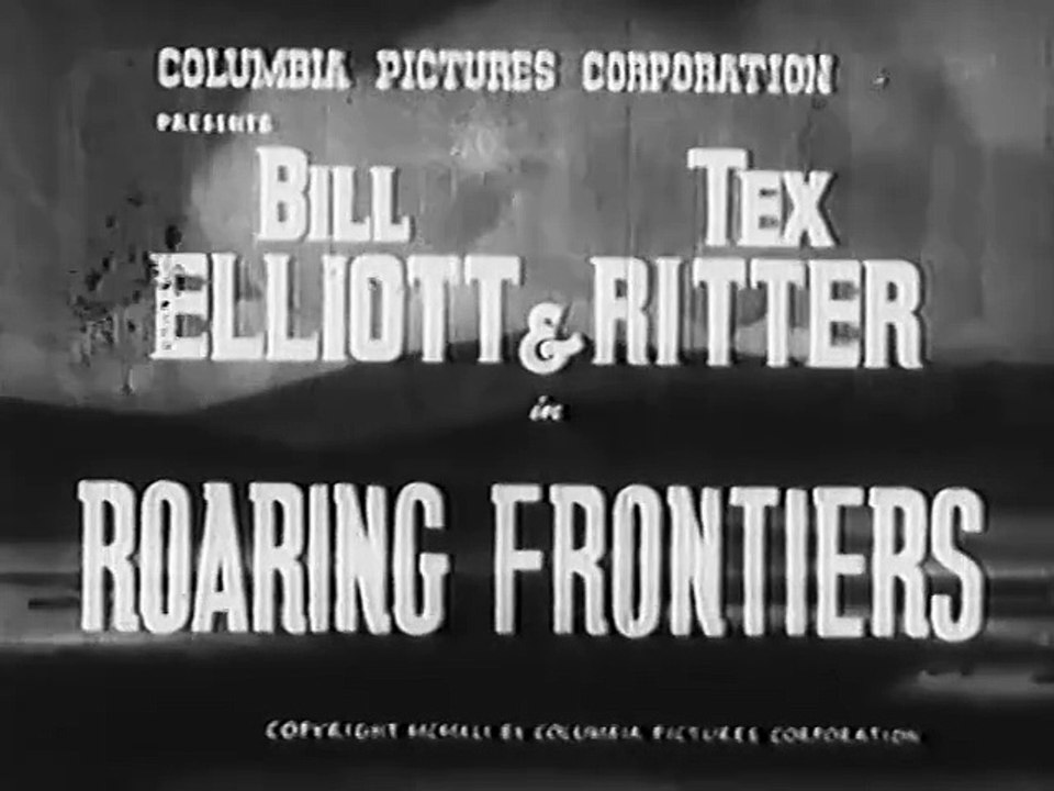 Roaring Frontiers 1941 Tex Ritter