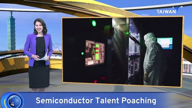 Taiwan Accuses Chinese Chipmakers of Stealing Taiwanese Tech Talent