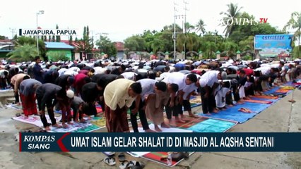 Momen Salat Idulfitri Warga di Jayapura & Manado, Eratkan Persatuan hingga Kebersamaan