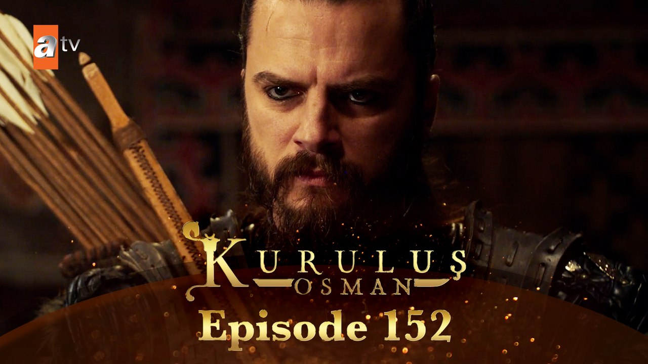 Kurulus Osman Urdu - Season 6 Episode 152