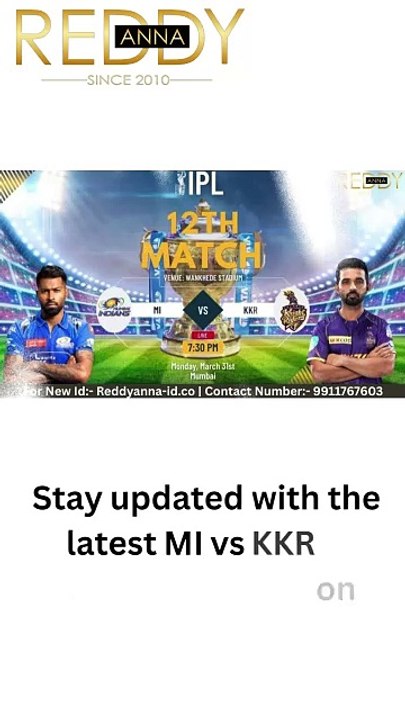 Stay updated with the latest MI vs KKR match updates on Reddyanna ID! 🏏
