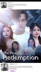 the healer's redemption chinese drama