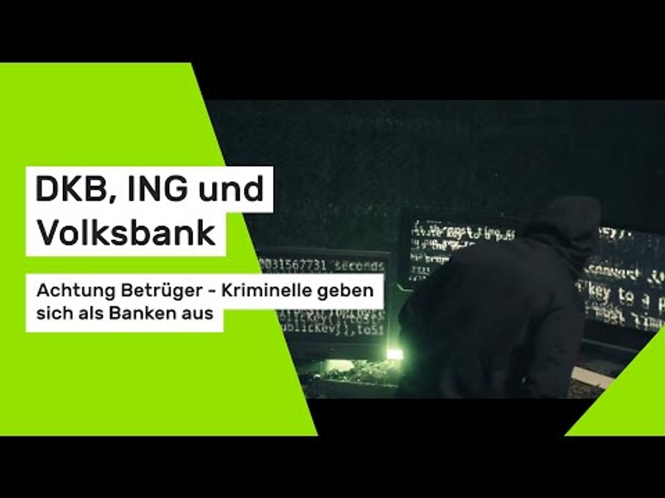 DKB, ING und Volksbank: Achtung Betrüger - Kriminelle geben sich als Banken aus