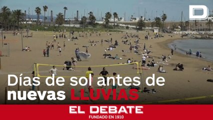 Jornadas de sol antes del regreso de las lluvias