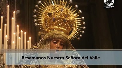 Besamanos de la Virgen del Valle