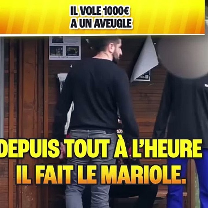 Il vole 1000€ à un aveugle !