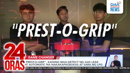 "PREST-O-GRIP", kayang mag-detect ng gas leak at automatic na nakakapagbukas at sara ng LPG | 24 Oras