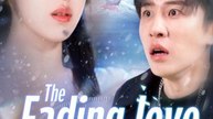 The Fading Love (2025) - Full Movie [China Drama]