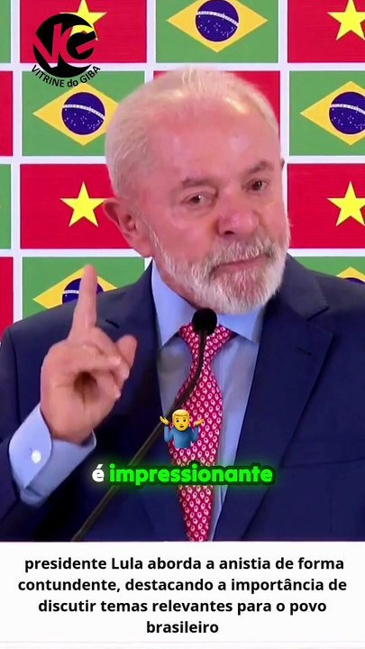 Presidente Lula aborda a anistia de forma contundente, destacando a importância de discutir temas relevantes para o povo brasileiro