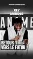 Rey Mendes - Retour vers le futur