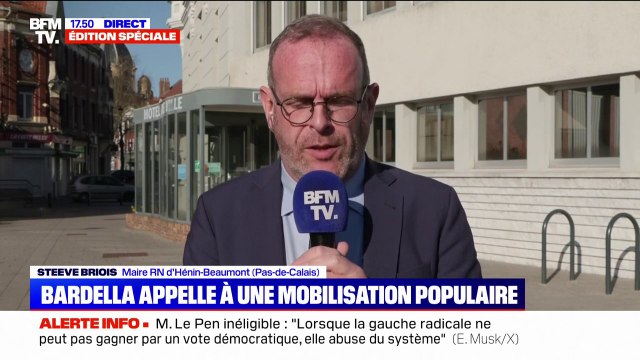 Marine Le Pen condamnée à 5 ans d'inéligibilité: Cette exécution provisoire est une peine de mort pour notre candidate , affirme Steve Briois, maire RN d'Hénin-Beaumont (Pas-de-Calais)