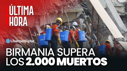 El terremoto en Birmania deja más de 2.000 muertos mientras dificultan las labores humanitarias