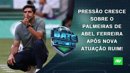Palmeiras é VAIADO; Abel ouve FORTE QUESTIONAMENTO; Jorge Jesus MUDARIA a Seleção? | BATE-PRONTO