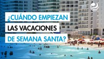 Vacaciones de Semana Santa 2025: ¿Cuándo empiezan?