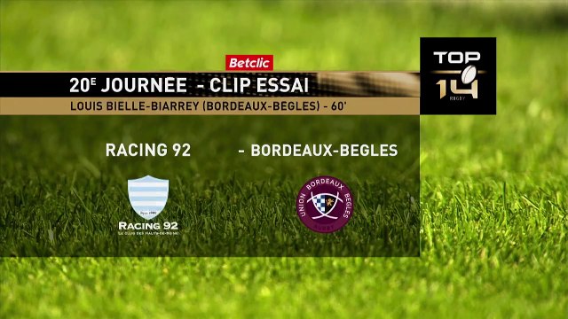 TOP 14 - Essai de Louis BIELLE-BIARREY (UBB) - Racing 92 - Union Bordeaux-Bègles