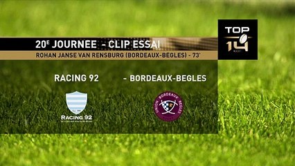 TOP 14 - Essai de Rohan JANSE VAN RENSBURG (UBB) - Racing 92 - Union Bordeaux-Bègles