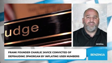 Frank Founder Charlie Javice Convicted Of Defrauding JPMorgan By Inflating User Numbers