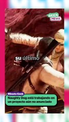 Naughty Dog está trabajando en un proyecto aún no anunciado, revela insider | Indigo Geek