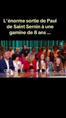 "T'as oublié..." : Paul de Saint Sernin dérape devant une fillette qui explique comment on fait les bébés !