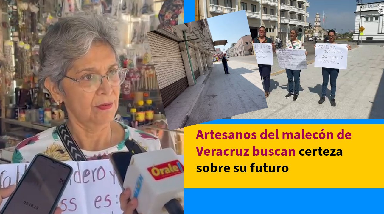 Artesanos del malecón de Veracruz buscan certeza sobre su futuro
