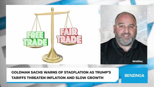 Goldman Sachs Warns of Stagflation as Trump’s Tariffs Threaten Inflation and Slow Growth