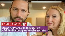 Mamá de Poncho de Nigris busca a Adrián Marcelo para revelar secretos