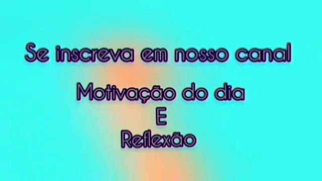 Reflexão motivacional do dia