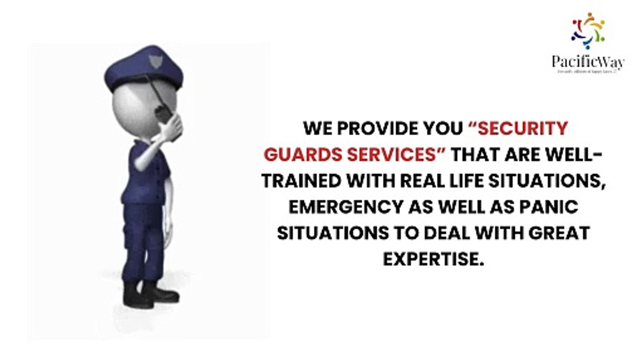 We Provides Security Guards Services