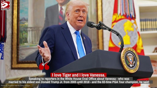 Donald Trump Approves of Vanessa Trump and Tiger Woods New Romance