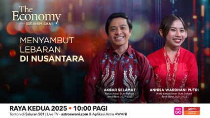 The Economy with Ibrahim Sani: Aidilfitri 2025 | Menyambut Lebaran Di Nusantara