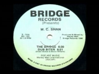 MC SHAN - THE BRIDGE