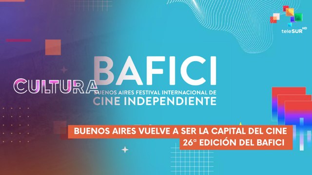26ª edición del Buenos Aires Festival Internacional de Cine Independiente CULTURA TE LO CUENTO 31-03-2025