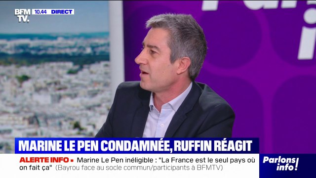 Condamnation de Marine Le Pen: J'ai du mal à comprendre pourquoi Jean-Luc Mélenchon est rétif à réclamer de la probité , affirme François Ruffin (député Picardie debout )