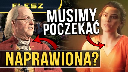 Na trailer GTA 6 jeszcze poczekamy. Fan naprawił Civkę 7? FLESZ - 31 marca 2025