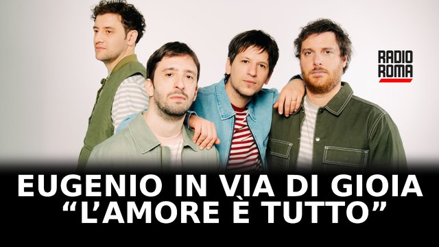 Eugenio In Via Di Gioia presentano “L’amore è tutto” : l’intervista a Show Time a Radio Roma