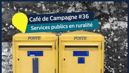 Café de Campagne #36 Services publics en ruralité