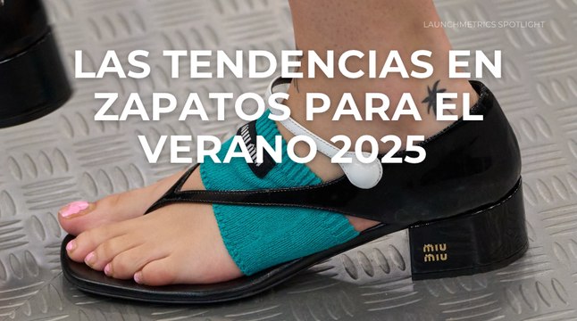 Las tendencias en zapatos para el verano 2025