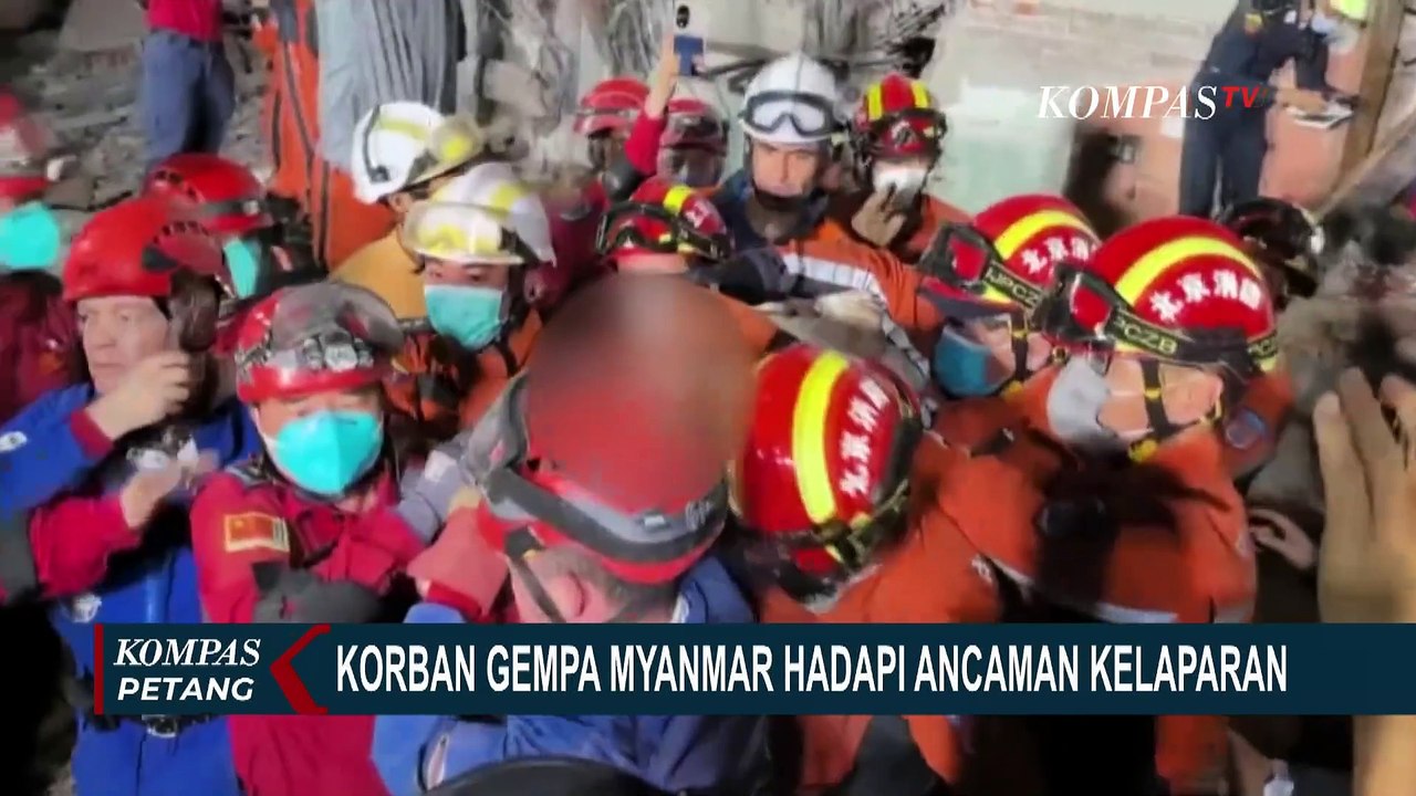 Update Kondisi Korban Gempa Myanmar: Evakuasi Berlanjut, Warga Terancam Kelaparan