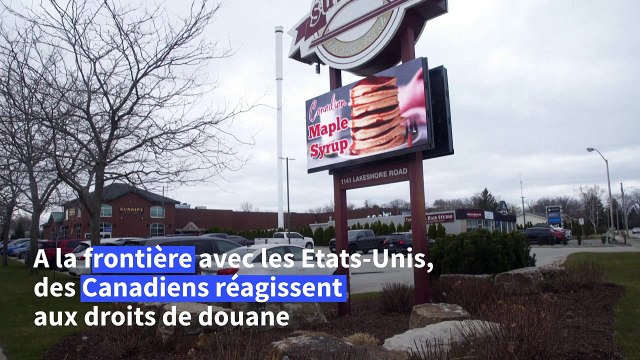 À la frontière avec les États-Unis, des Canadiens réagissent aux droits de douane