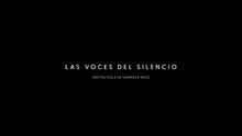 Las voces del silencio | Trailer oficial