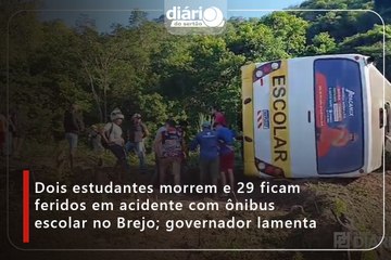 Dois estudantes morrem e 29 ficam feridos em acidente com ônibus escolar no Brejo; governador lamenta