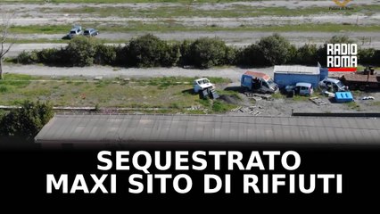 Sequestrato maxi sito di rifiuti a ridosso di Ciampino
