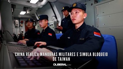 China realiza manobras militares e simula bloqueio de Taiwan
