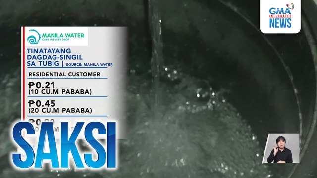 Taas-singil sa Manila Water, ipinatutupad na ngayong araw; dagdag-pasahe sa LRT-1, simula na bukas | Saksi