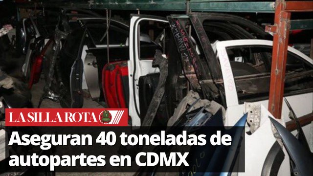 CDMX: Decomisan 40 toneladas de autopartes robadas en Iztapalapa