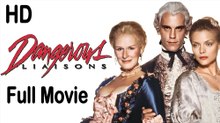 Dangerous Liaisons (1988) Full Movie HD