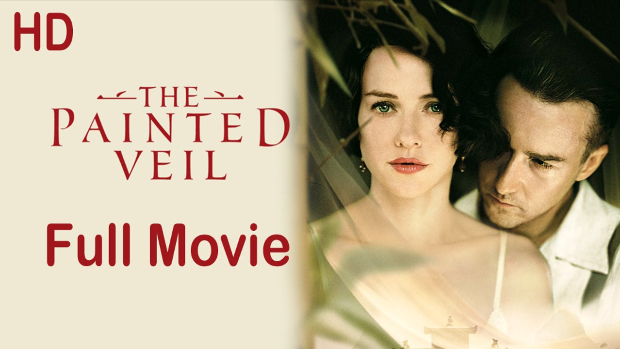 The Painted Veil (2006) Full Movie HD